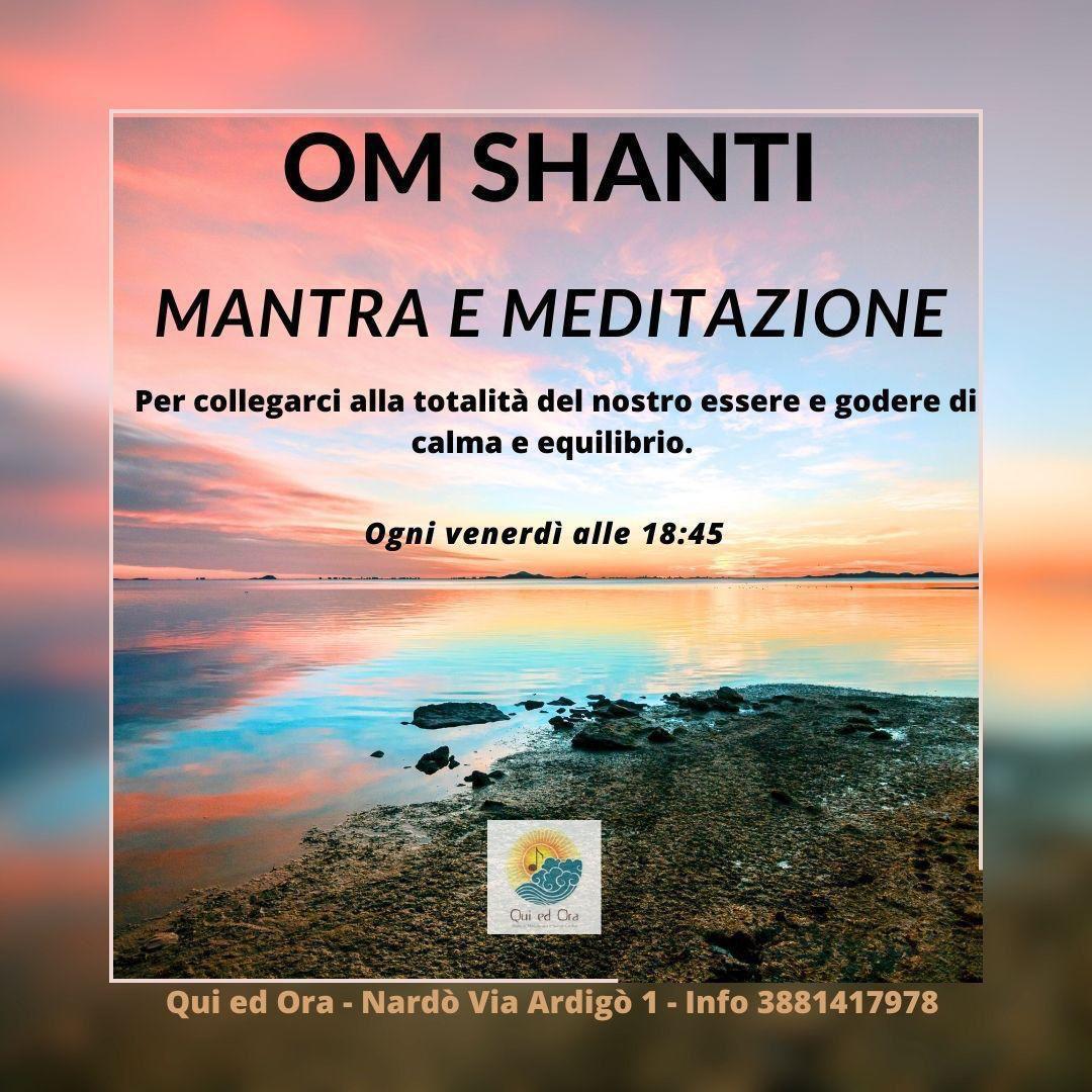 OM SHANTI – Mantra e Meditazione